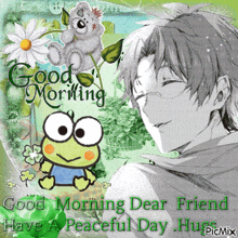 a good morning dear friend have a peaceful day hug picmix