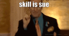 Skill Issue Skill Is Sue GIF - Skill Issue Skill Is Sue Saul GIFs