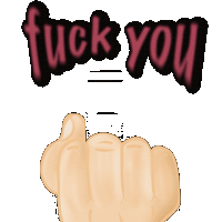 a hand is giving the middle finger with the word fuck you written above it