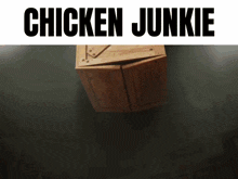 a picture of a chicken junkie with a wooden cabinet in the background