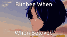 Bunbee When GIF - Bunbee When GIFs