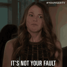 Its Not Your Fault Im Not Blaming You GIF