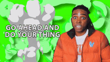 Go Ahead And Do Your Thing The Black Mastadonte GIF - Go Ahead And Do Your Thing The Black Mastadonte Mind Your Business GIFs