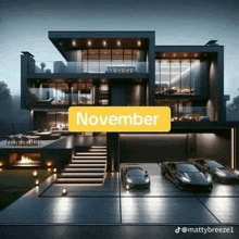 a mansion with three cars parked in front of it and a sign that says november .