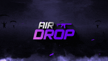 Airdrop Battle Royale GIF - Airdrop Battle Royale GIFs