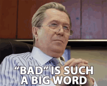 Bad Is Such A Big Word Bad GIF - Bad Is Such A Big Word Bad Big Word GIFs
