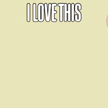 a cartoon cat holding a pink heart with the words " i love this " on the bottom