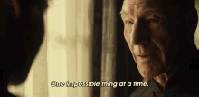 One Impossible Thing At A Time Jean Luc Picard GIF - One Impossible Thing At A Time Jean Luc Picard Star Trek Picard GIFs