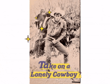 takeonalonelycowboy cowboy cowboys rodeo saveahorserideacowboy