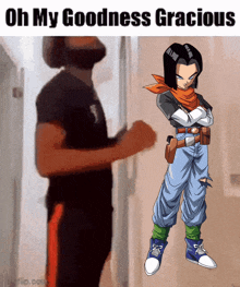 a man standing next to a cartoon character with the words oh my goodness gracious on the bottom