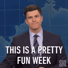 This Is A Pretty Fun Week Saturday Night Live GIF - This Is A Pretty Fun Week Saturday Night Live Weekend Update GIFs