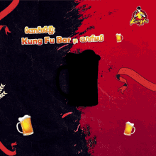 a poster for kung fu bar shows a mug of beer on a red background