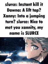 a picture of a boy with a caption that says slurce instant kill it