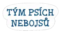 a sign that says " tym psich nebojsi " in blue