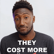 They Cost More Marques Brownlee GIF - They Cost More Marques Brownlee They Are Pricier GIFs