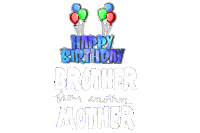 Brother From Another Mother Happy Birthday Sticker - Brother From Another Mother Happy Birthday Stickers