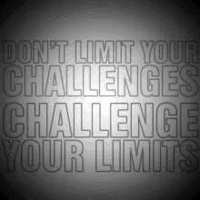 challenge accepted limits inspirational quotes