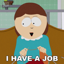 I Have A Job Liane Cartman GIF - I Have A Job Liane Cartman South Park Dikinbaus Hot Dogs GIFs