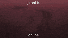 Jare Jared GIF - Jare Jared Jared Is Online GIFs