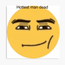 Hottest Man Dead GIF - Hottest Man Dead GIFs