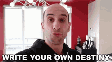 Evan Carmichael Write Your Own Destiny GIF - Evan Carmichael Write Your Own Destiny GIFs