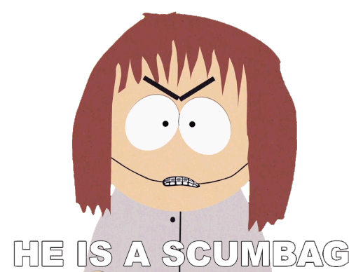 He Is A Scumbag Shelly Marsh Sticker - He Is A Scumbag Shelly Marsh South Park Stickers