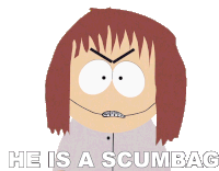 He Is A Scumbag Shelly Marsh Sticker - He Is A Scumbag Shelly Marsh South Park Stickers