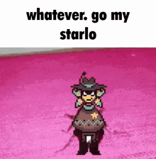 a pixel art character is standing on a pink carpet with the words `` whatever go my starlo '' .