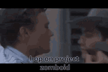 Project Zomboid Get On GIF - Project Zomboid Get On Get On Project Zomboid GIFs