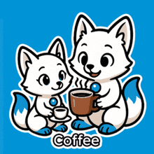 a cartoon of two foxes holding cups of coffee with the word coffee above them