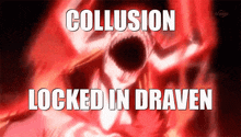 Collusionxd Draven GIF - Collusionxd Collusion Draven GIFs