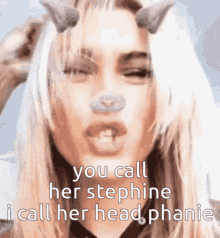 You Call Her Stephine I Call Her Head Phanie GIF - You Call Her Stephine I Call Her Head Phanie GIFs