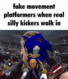 fake movement platformers when real silly kickers walk in with a picture of sonic