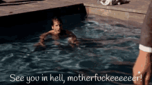 See You In Hell Motherfucker Moody GIF - See You In Hell Motherfucker Moody Pool GIFs