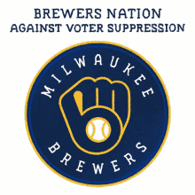 brewers nation against voter suppression milwaukee brewers milwaukee baseball baseball team