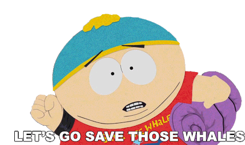 Lets Go Save Those Whales Eric Cartman Sticker - Lets Go Save Those Whales Eric Cartman South Park Stickers