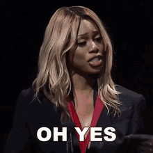 oh yes laverne cox oh yeah oh yea oh okay