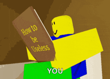 a yellow roblox character is holding a book titled how to be useless