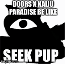 Seek Doors Seekpup GIF - Seek Doors Seekpup Doors X Kaiju Paradise GIFs