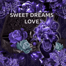 Sweet Dreams Love GIF - Sweet Dreams Love Flowers GIFs