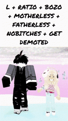 a picture of a boy and a girl with the words l + ratio + bozo + motherless + fatherless