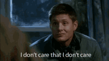 I Dont Care Supernatural GIF - I Dont Care Supernatural Jensen Ackles GIFs