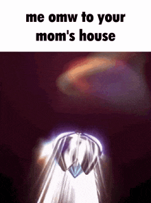a meme that says me omw to your mom 's house with a purple background