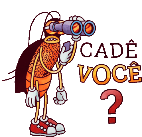Cockroach With Binoculars Says Where Are You In Portuguese Sticker - Oscaris Coming Cade Voce Google Stickers