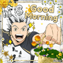 a picture of a man with flowers and the words good morning