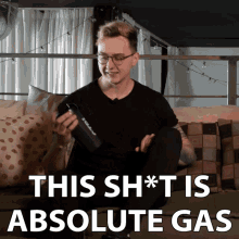 This Shit Is Absolute Gas Silly GIF