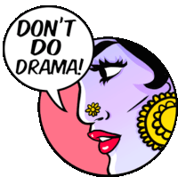 Woman Saying "Don'T Start Your Drama" Sticker - Obscure Emotions Dont Do Drama Google Stickers