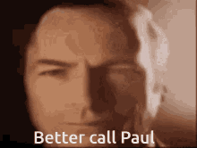 Better Call Paul GIF - Better Call Paul GIFs