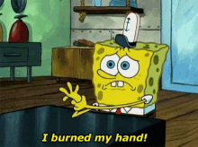 i burned my hand spongebob at night