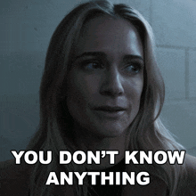 You Don'T Know Anything Jennifer Jareau GIF - You Don'T Know Anything Jennifer Jareau Criminal Minds GIFs